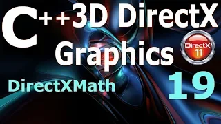C++ 3D DirectX Tutorial [DirectXMath]