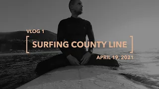 Vlog 1 / My Favorite Break / Surfing County Line