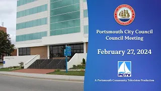 Portsmouth City Council Meeting February 27, 2024 Portsmouth Virginia