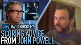 Scoring advice from John Powell | composer David Buckley