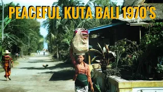 Peaceful Quiet Kuta Bali in the 1970's.