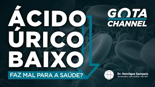 Ácido Úrico Baixo Faz Mal Para a Saúde?