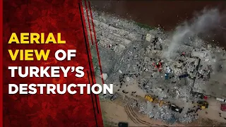 Turkey Earthquake Live | Drone Footage Shows Magnitude Of Turkey’s Destruction | World News