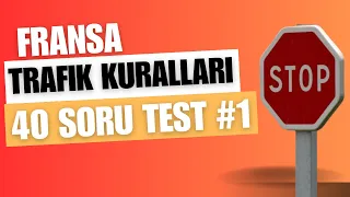 ehliyet.Fr Fransa Trafik kuralları  40 soru beraber 29 nisan