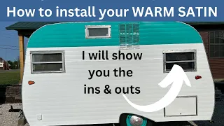 Installing warm satin to the interior of your vintage camper travel trailer