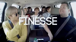 BTS| Finesse - Cover / Carpool (lyrics)