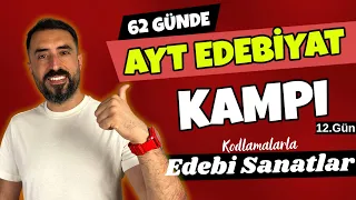 Edebi Sanatlar (Söz Sanatları) / 62 Günde AYT EDEBİYAT Kampı 2024 +PDF 📌12.Gün / Deniz Hoca