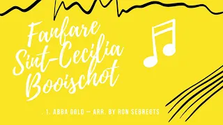 Fanfare Sint Cecilia Booischot  Abba Gold – arr. by Ron Sebregts