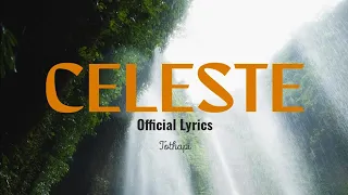 CELESTE (Official Lyrics) Tothapi