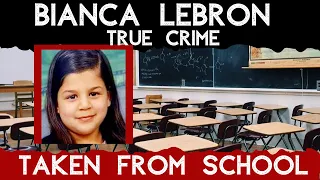 The Abduction of Bianca LeBron | Mystery Monday | ASMR True Crime #ASMR #TrueCrime