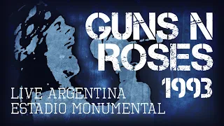 Guns n Roses - Live Argentina 17/07/1993 - Estadio Monumental - Juan Alberto Badia