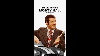 Can you solve the Monty Hall Problem? #shorts