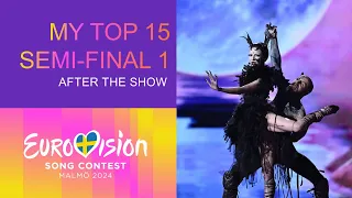 SEMI FINAL 1 |  MY TOP 15  |  AFTER THE SHOW  |  EUROVISION 2024