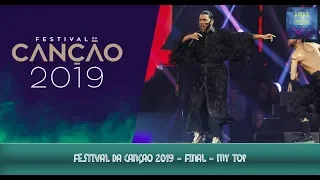 FESTIVAL DA CANÇAO 2019 - FINAL - MY TOP