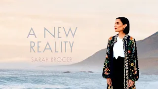 A New Reality - Sarah Kroger (Audio)