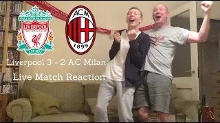 LIVERPOOL 3 - 2 AC MILAN | LIVE MATCH REACTION