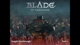 Severance: Blade of Darkness Knight Playthrough - Part 1