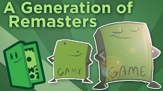 A Generation of Remasters - Welcome Updates or Troubling Omens? - Extra Credits