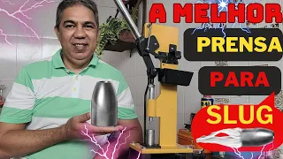 A MELHOR PRENSA PARA SLUG