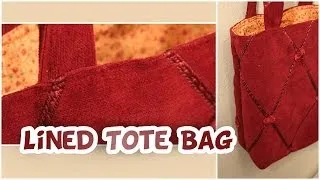 Basic Lined Tote Bag | How to EASY - Whitney Sews