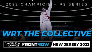 WRT The Collective | FrontRow | World of Dance New Jersey 2022 | #WODNJ22