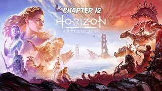 Horizon Forbidden West [Chapter 12 Seeds Of The Past] Gameplay Walkthrough (No Commentary)