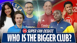 Who’s The Bigger Club? | Chelsea vs Arsenal | Super Fan Debate ft. Sophie Rose, Rory & Matisse