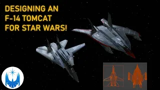 Creating an F-14 Tomcat Inspired Star Wars Fighter - SF-14 Sabercat!!