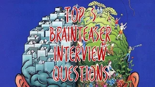 Top 5 BRAINTEASER Interview Questions (With Answers)