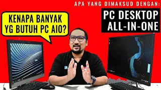 Apa Itu PC All-in-One (AIO)? Kenapa Banyak Digunakan? Murah, atau Ada Sebab Lain?