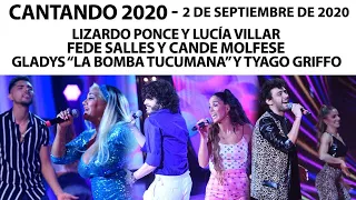 Cantando 2020 - Programa 02/09/20 - Gladys, Tyaggo Griffo, LIzardo Ponce, Cane Molfese y Fede Salles