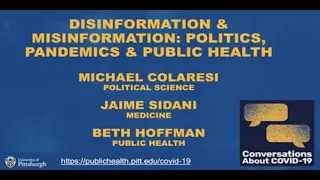 Disinformation & Misinformation: Politics, Pandemics & Public Health