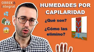 Humedades por Capilaridad 💦🏠 Qué son y cómo eliminarlas - 5 soluciones técnicas