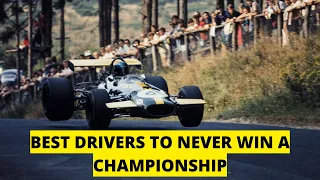 The BEST Drivers To NEVER WIN an F1 Championship