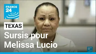 Texas : sursis pour Melissa Lucio, condamnée à mort pour le meurtre de sa fille • FRANCE 24