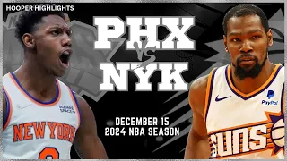 Phoenix Suns vs New York Knicks Full Game Highlights | Dec 15 | 2024 NBA Season
