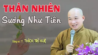 Làm Sao Thanh Thản Trước Biến Cố Cuộc Đời - Cực hay. Thầy Thích Trí Huệ