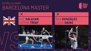 🇬🇧 Final Highlights English Salazar/Triay Vs González/Sainz Estrella Damm Barcelona Master 2021