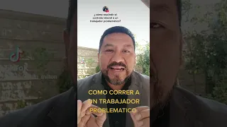 COMO DESPEDIR UN  TRABAJADOR PROBLEMATICO