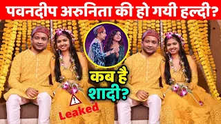 Pawandeep Rajan Arunita Kanjilal कर रहे हैं शादी? Haldi की हुई रश्म! | Pawandeep Arunita Wedding