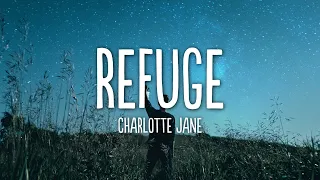 Charlotte Jane - Refuge (Lyrics)