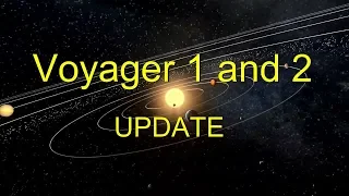 Voyager 1 and 2 - UPDATE Narrated Documentary.