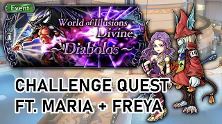 [DFFOO] Challenge Quest Ft. 0LB Maria | Divine Diabolos