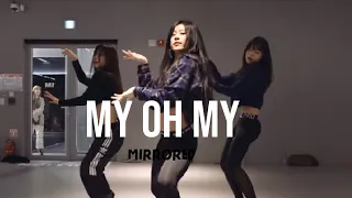 [Mirrored] My oh my - Camila Cabello / Minny Park Choreography