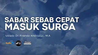 SEBAB-SEBAB MASUK SURGA | Serial Ramadhan Ke21 _ Ustadz Dr. Firanda Andirja,MA hafidzahullah