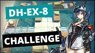 【明日方舟】DH-EX-8 |  Challenge Clear |【Arknights】