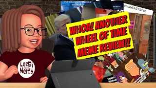 It's Another Wheel of Time Meme Review