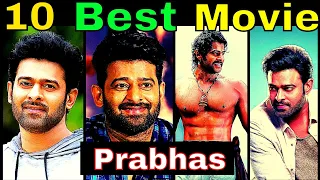 Top 10 Prabhas Best Movie List ☛ You Must See