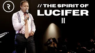 THE SPIRIT OF LUCIFER PT. 2 // DR. LOVY L. ELIAS