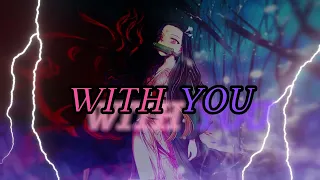 [ Nightcore ] WITH YOU (NGẪU HỨNG) - HOAPROX, NICK STRAND & MIO